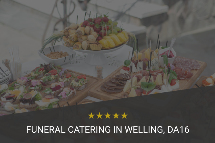 Wakes & Funeral Catering in Welling, DA16 Catering Heaven